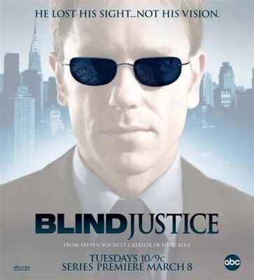 Blind Justice! Una Serie TV del 1926 che Esplora i Limiti della Legge e dell'Amore In una Metropoli Furibonda.